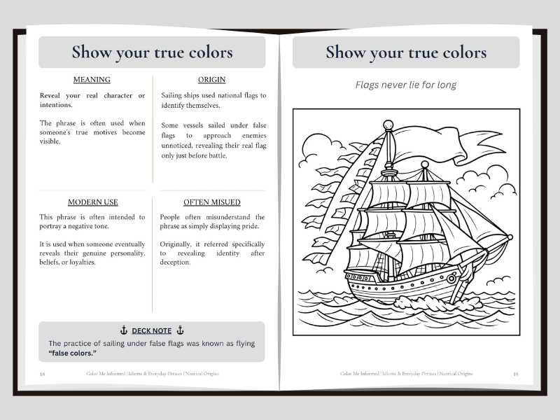 An open book spread showing two printed pages with text and a black-and-white line drawing of a sailing ship. The left page contains explanatory text about a phrase and its meaning, origin, modern use of Show Your True Colors.